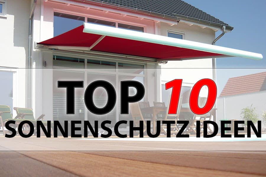 Top 10 sun protection terrace & balcony